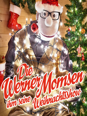 cover image of Werner Momsen, Die Werner Momsen ihm seine Weihnachtsshow